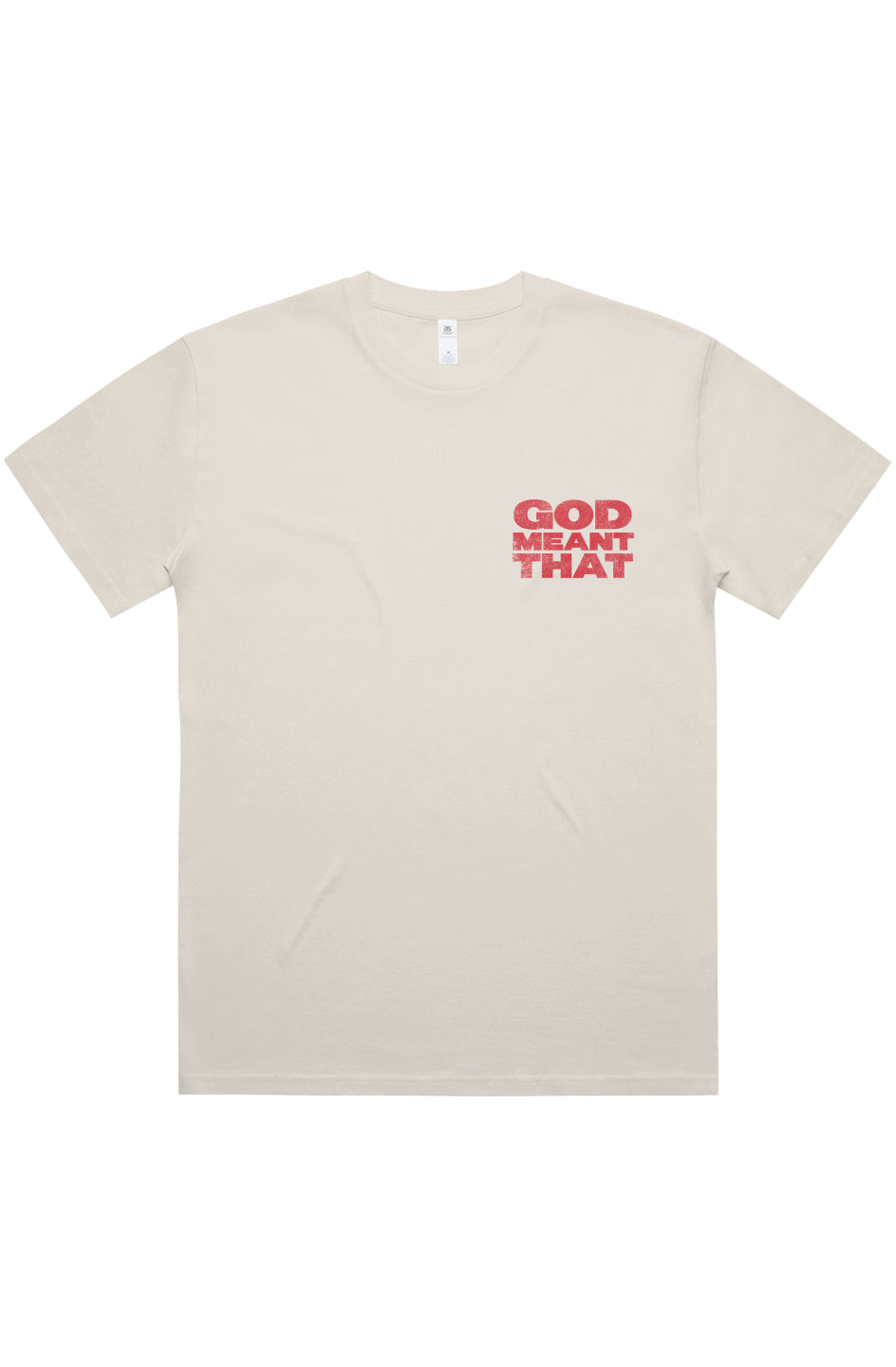 “God Meant That” - Drop Shoulder Oversized Tee